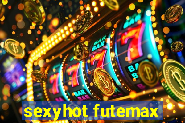 sexyhot futemax